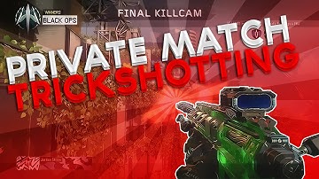 Displaying: Private Match Trickshotting |#3 (AW/BO3)