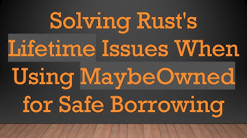 Solving Rust