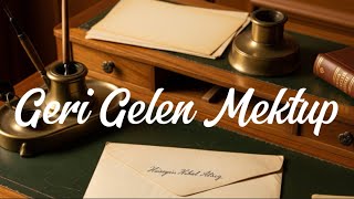 Geri Gelen Mektup — Hüseyin Nihal Atsız ✉️🌙