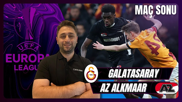 Galatasaray 2-2 AZ Alkmaar | Maç Sonu Yorumları
