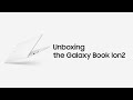 Galaxy Book Ion2: Official Unboxing | Samsung