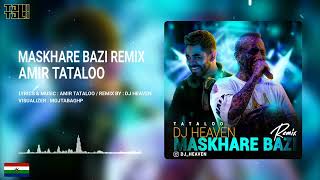 Amir Tataloo ( Maskhare Bazi Remix )