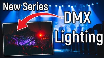 What is DMX Lighting? – Beginner Video Series - Part 0