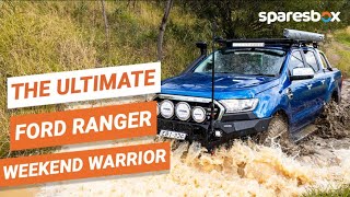 The Ultimate Weekend Warrior Ford Ranger Build!