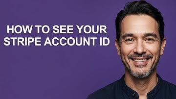 How to See Your Stripe Account id - KevinHowTo