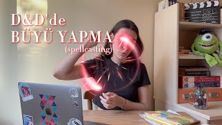 D&Dde Büyü Yapma D&D Spellcasting