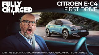 Citroen e-C4 First Drive - Can this EV compete? | Fully Charged for CARS