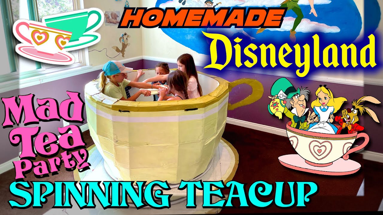 Homemade Disneyland Mad Tea Party Spinning Teacup Attraction YouTube