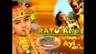 Ratu Anom - Bali Kids Song