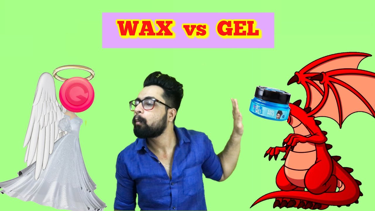 5 Biggest Difference Hair GEL vs Hair WAX menhair hairwax 