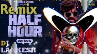 Half Hour Masoom Remix Dj Lankesh Nissing Full Hard Bass Punch