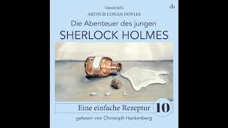 Junger Sherlock Holmes | Folge 10: Eine einfache Rezeptur (Komplettes Hörbuch)