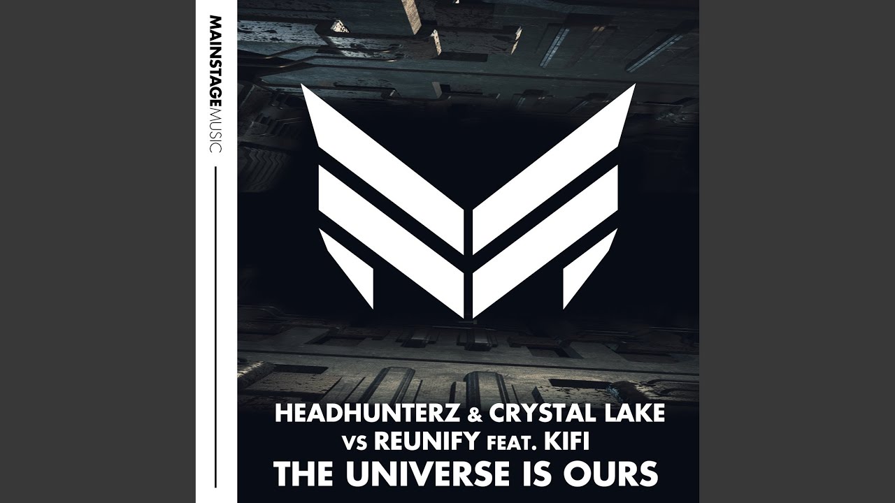 The Universe Is Ours (Extended Mix) (Feat. Kifi)