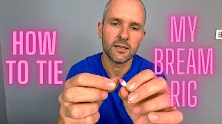 How to tie my Bream Rig!