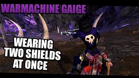 Double Gaige, Double Gaige, Double Gaige | War Machine Mod Gaige Day 5