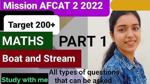 Boat and Stream PART 1 for AFCAT 2 2022||By Surabhi..#afcatkitaiyaari #trending #mathsforafcat