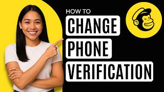 How to Change Phone Verification Number in Mailchimp [Quick Guide]