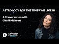 Astrology for the Times We Live In: A Conversation with Chani Nicholas