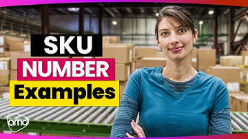 What is a SKU Number - Explained eCommerce Stock Keeping Unit