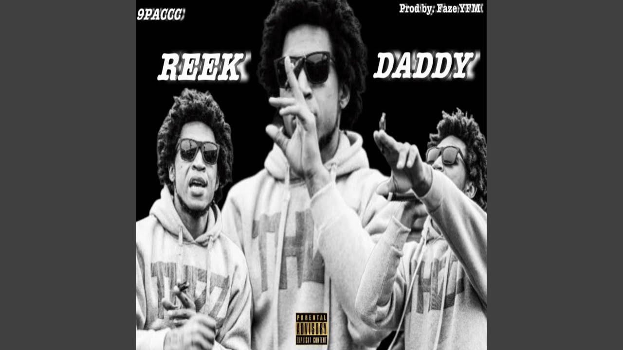 Reek Daddy YouTube Music