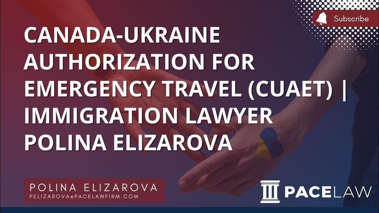 canada ukraine authorization for emergency travel (cuaet) pathway