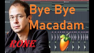Remaking Rone - Bye Bye Macadam with FL Studio + Serum