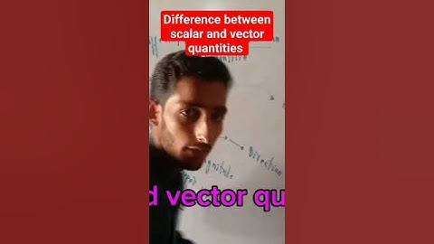 Difference between scalar and vector quantities #Short #youtubeshort #scalarandvector#trendingshort