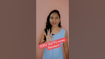 CCSU UG/PG Final Exam Datesheet Released