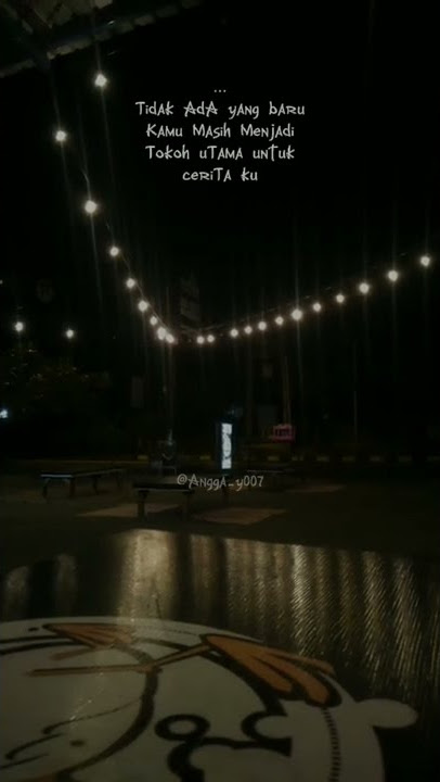story wa-takkan siakan dia belum tentu ada yang seperti dia