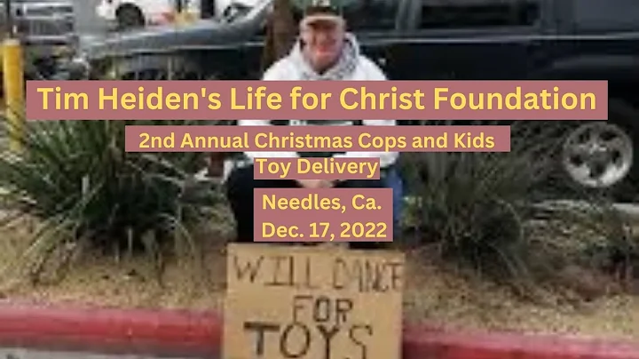 Tim Heiden 2nd Annual Toy Delivery Needles Ca. 2022