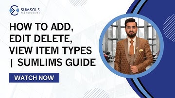 How to create, edit, delete , view item types | SumLims Guide