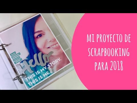 50 historias: Mi proyecto de scrapbooking para 2018. Presentación ⎮PEGA PAPEL O TIJERAS card making happy birthday