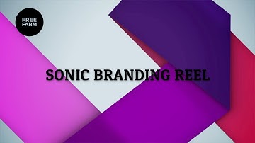 Freefarm Sonic Branding Reel