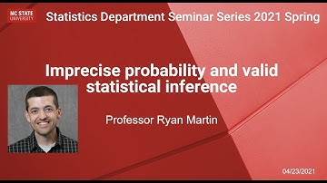 Ryan Martin: Imprecise probability and valid statistical inference