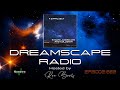 DREAMSCAPE RADIO hosted by Ron Boots : EPISODE 668 - Featuring FD Project, Jerome Froese and more