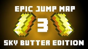 Minecraft - Epic Jump Map: Sky Butter Edition - Part #3 w/ DrEbrazz