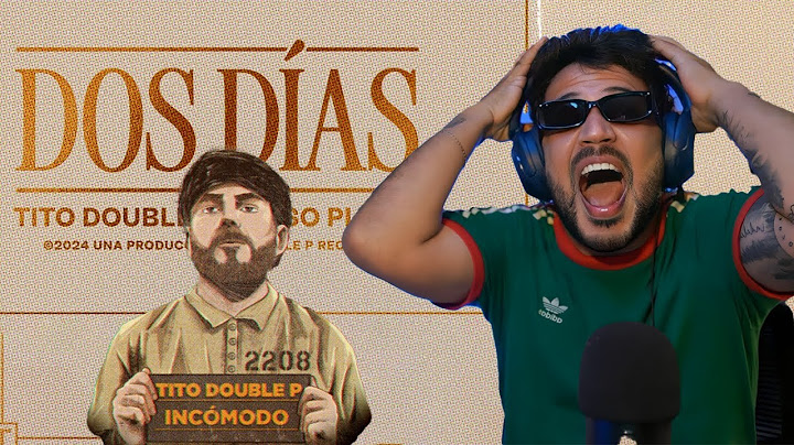 REACCIÓN a Dos días (Lyric Video) - Tito Double P, Peso Pluma (Mi Fav)