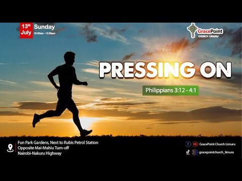 Pressing on || Philippians 3:12 - 4:1 Pressing on || Philippians 3:12 - 4:1