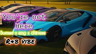 You're not here _[tsh x yumi]ming,kr( Burmese x eng x chinese), r&b type