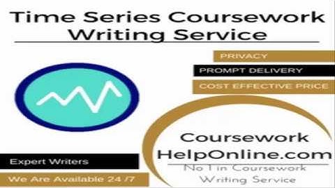 Time Series Coursework Help- CourseWorkhelponline.com