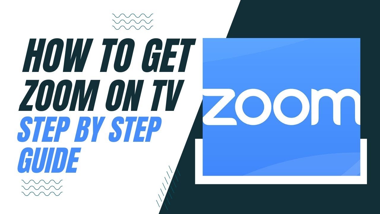 How To Get Zoom On Your TV And Upgrade Your Video Calls Step by Step how-to-get-zoom-on-your-tv-and-upgrade-your-video-calls-step-by-step