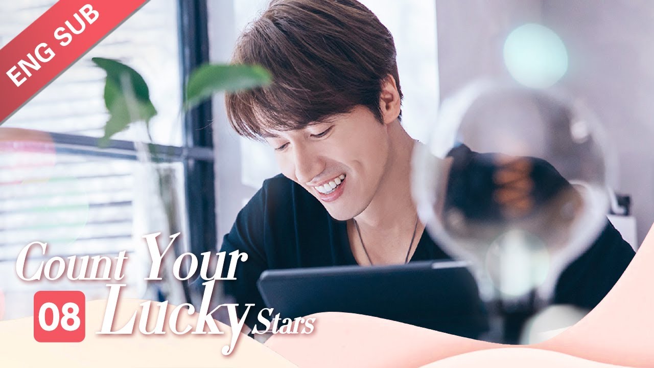Download [ENG SUB] Count Your Lucky Stars 08 (Shen Yue, Jerry Yan, Miles Wei) "Meteor Garden Couple" Reunion