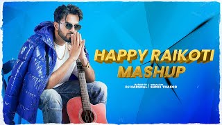 Happy Raikoti Mashup | Birthday Special | Latest Punjabi Songs 2021 | IDMedia