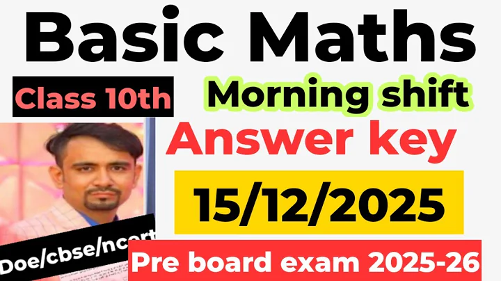 Basic maths answer key pre board exam 2025-26 class 10 / morning shift/ class 10 maths solution 2025