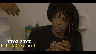 ZT03 3OYZ - Roadblock | Episode 2 | S1