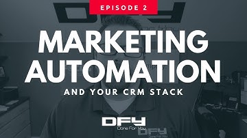 002 Marketing Automation and Your CRM Stack