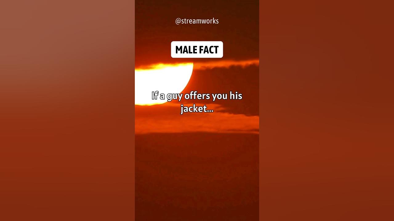 If a guy offers you his jacket... YouTube