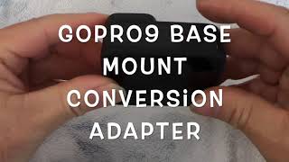 GoPro Hero9 Base Mount conversion Adapter