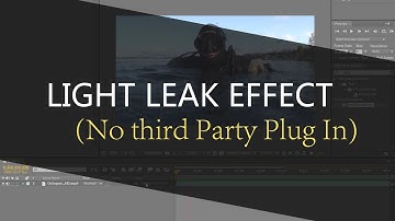 How to Make Light Leaks in After Effects   After Effects Tutorial No Third Party Plugin