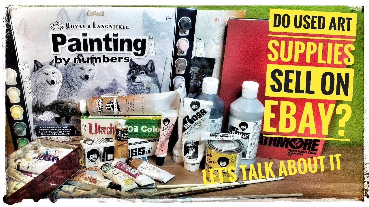 ART SUPPLIES DO USED ART SUPPLIES SELL ON eBAY? YouTube